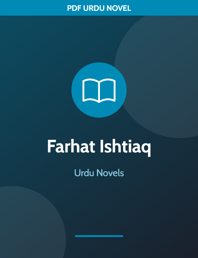 Best Urdu Novel Writers in Pakistan 4 Farhat Ishtiaq Urdu novels